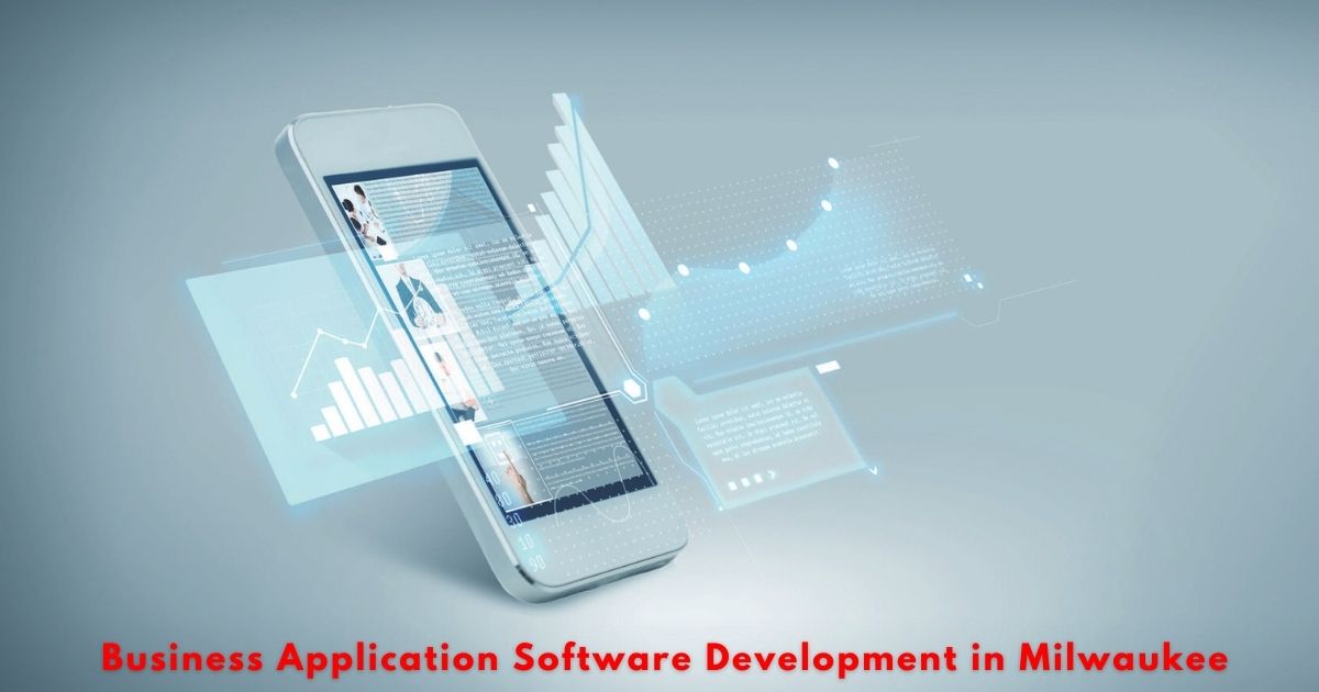 Business Application Software Development in Milwaukee