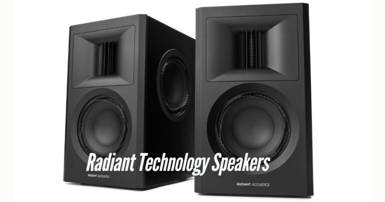 Radiant Technology Speakers: Revolutionizing Audio Excellence