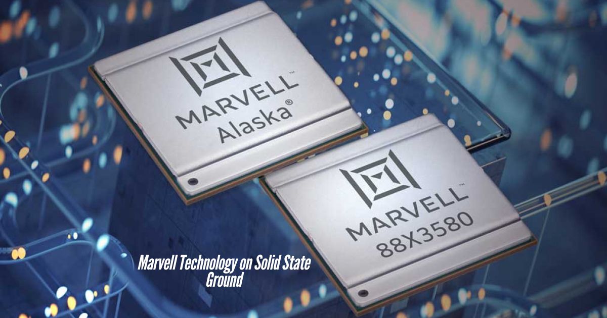 Marvell-Technology-on-Solid-State-Ground