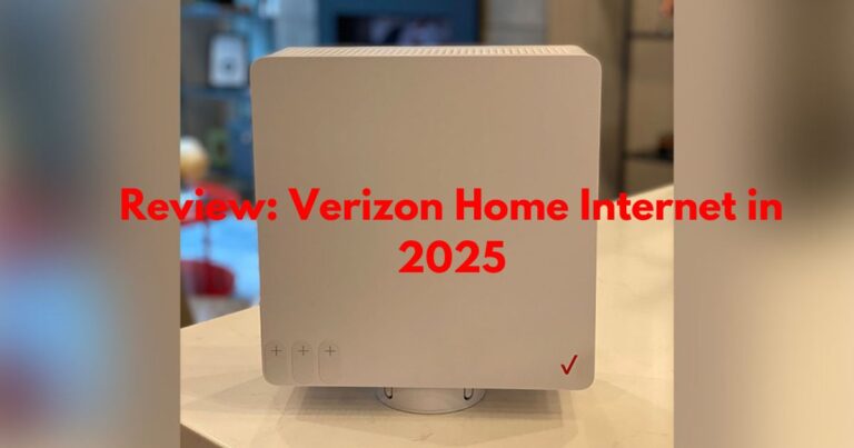 Review: Verizon Home Internet in 2025